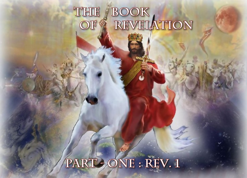Part-1-Book of Revelation - Jesus Revelation-w-text
