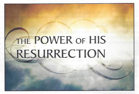 04-25-21-Is-The-Resurrection-Power-of-Christ-In-Us-Already