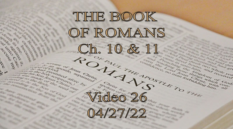 04-27-22-Romans-10-n-11