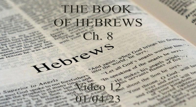 01-04-23-Hebrews--8