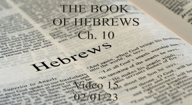 02-01-23-Hebrews-10