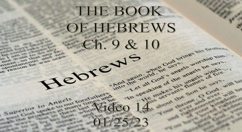 01-25-23-Hebrews-9-n-10