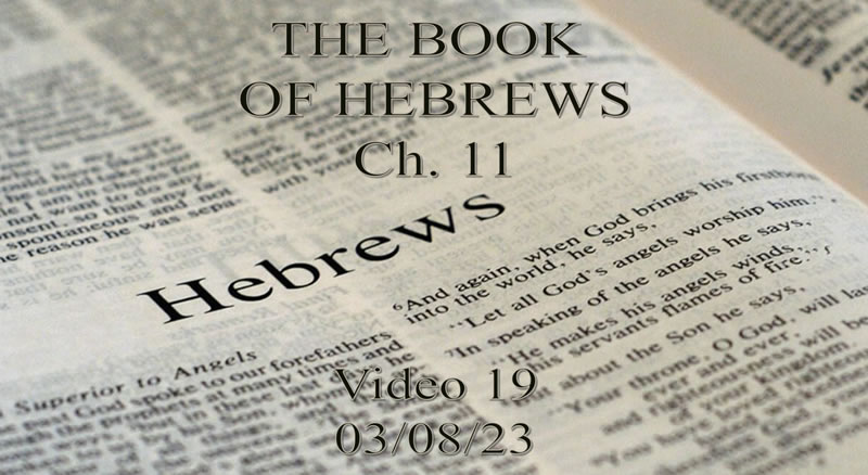 03-08-23-Hebrews-11