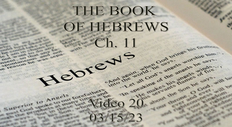 03-15-23-Hebrews-11