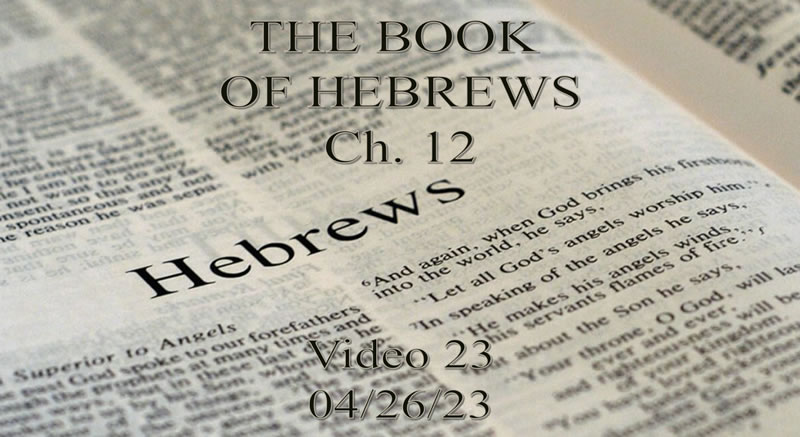 04-26-23-Hebrews-12