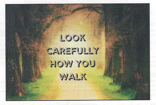 10-15-23-Look-Carefully-How-You-Walk