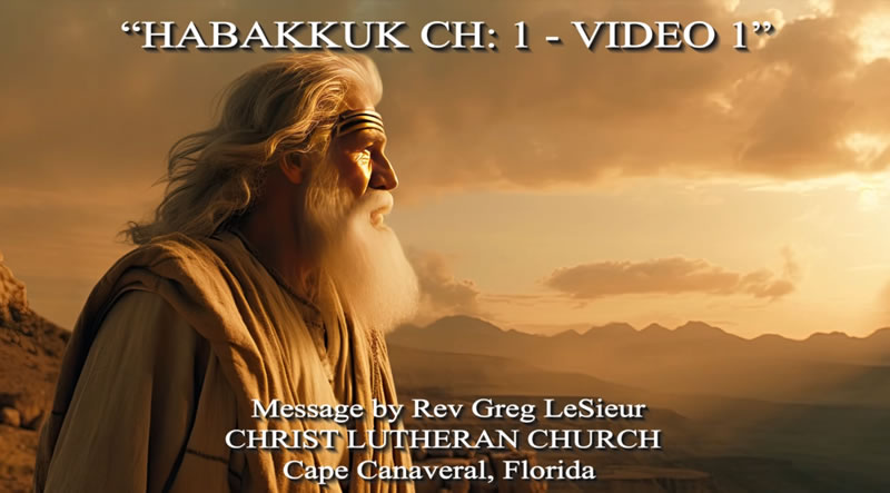 Habakkuk-Ch-1-Video-1-09-25-24