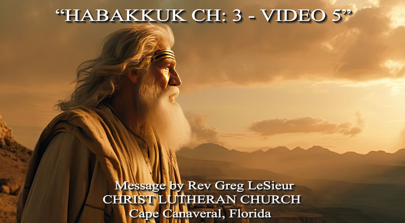 Habakkuk-Ch-3-Video-5-10-30-24