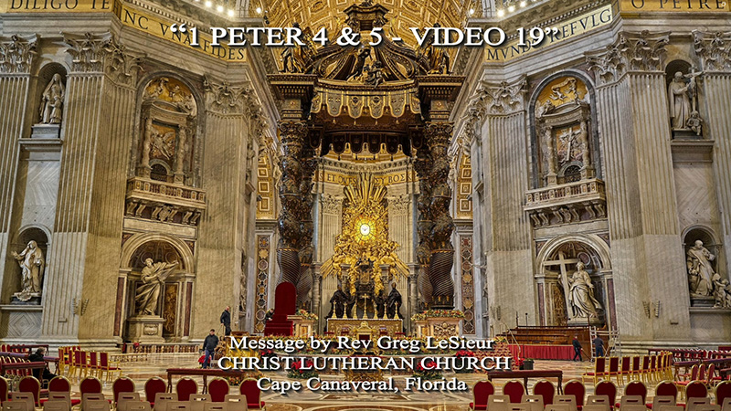 First Peter 4 and 5 Video 19
